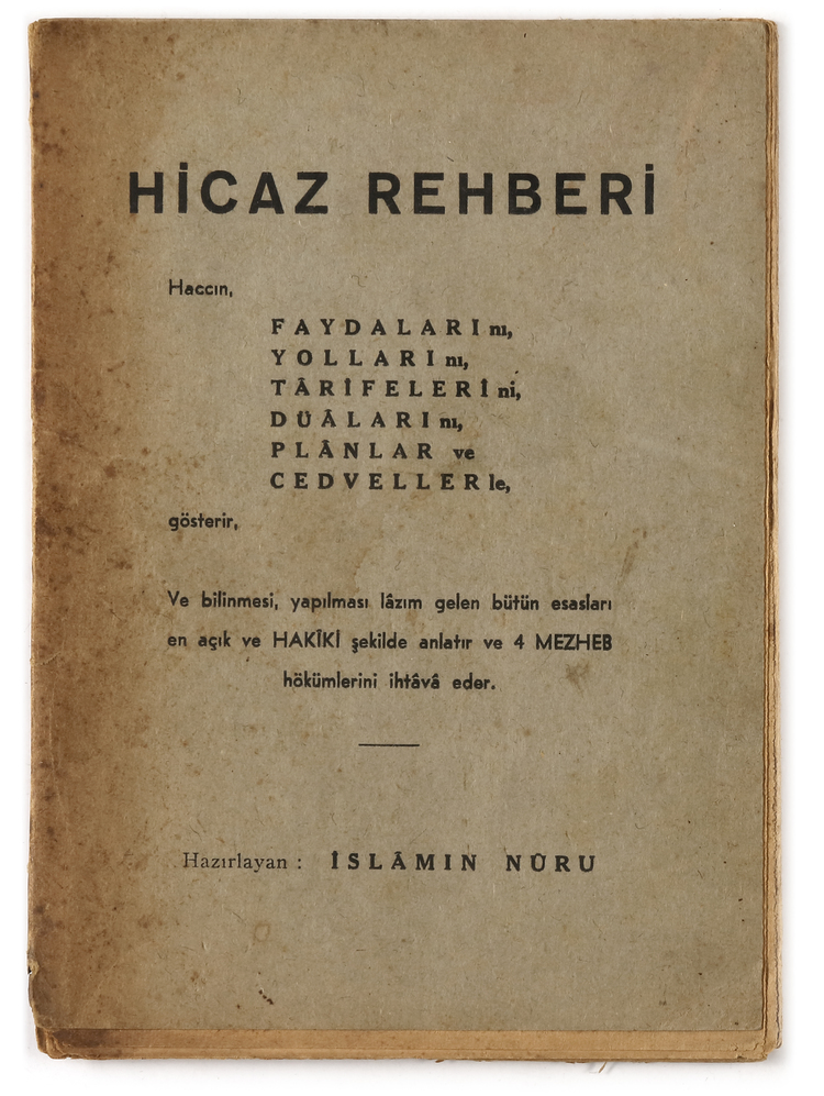 "HIJAZ GUIDE", A PRINTED OTTOMAN PAMPHLET OF THE HAJJ CEREMONIES OF THE FOUR ISLAMIC SECTS, POSSIBLY LATE 19TH CENTURY