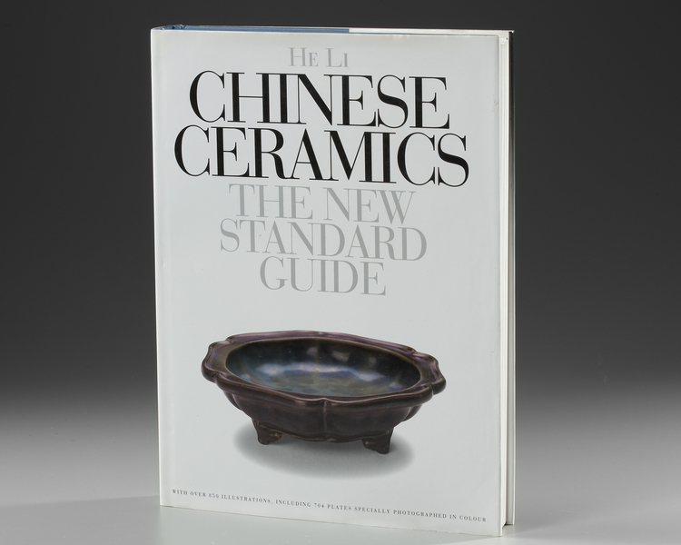 HE LI, CHINESE CERAMICS, THE NEW STANDARD GUIDE, PRINTED IN SINGAPORE 2005